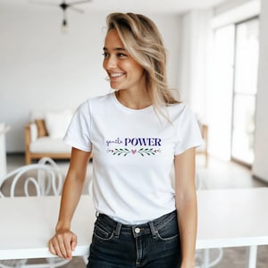 Gentle Power, Flowers T-shirt, Floral Nature Shirt, Flowers Lover Graphic Tee, Flower Lover Shirt, Gift For Her, Gift For Nature Lover