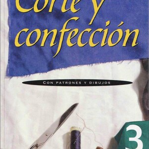 Libro de costura vintage PDF / Corte y Confección con patrones y dibujos / Tomo 3 / Edición española