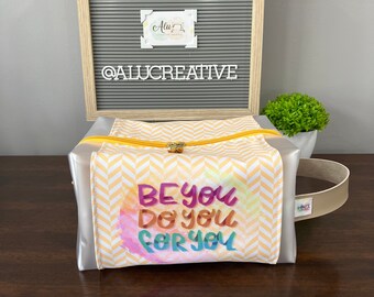 Box-style Toiletry - customized BE you DO you FOR you; cosmetic bag; makeup bag; Organized and Travel Bags; Mother's Day gift