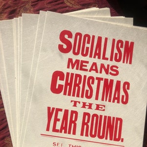 Socialism Means Christmas The Year Round screenprinted A3 poster