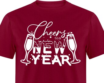 Cheers To The New Year T-Shirt: Holiday Celebration Tee