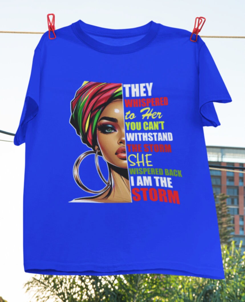 Black History Month Shirt African Woman Afro I Am the Storm