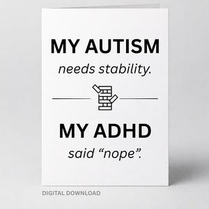 ADHD Said Nope Card, Autism ADHD Humour Printable, AuDHD Executive Dysfunction Joke, Neurodivergent Gift, Instant Download Greeting 5x7 A4