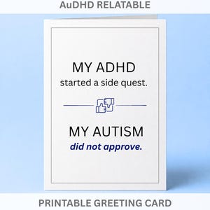 Tarjeta imprimible sobre TDAH y autismo, tarjeta divertida sobre TDAH, relación neurodivergente, chiste sobre AuDHD Side Quest, tarjeta de salud mental, descarga digital