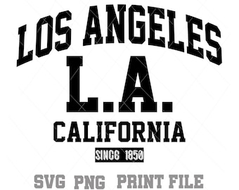 Los Angeles California  SVG PNG,  Commercial Use, Text Clip Art, Print File, Instant Download File, Digital Download, Cutting File