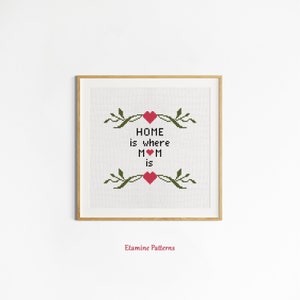 Mother&#39;s Day Cross Stitch Pdf Patterns, Home Is Where Mom Is Cross Stitch Pattern, Easy Xstitch Charts, Hand Embroidery Pdf Mom Cross Stitch