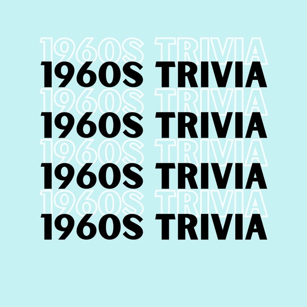 60s Themed Trivia Questions | 1960s Quiz Game | Sixties Trivia | Bar Pub Roadtrip Party Holiday Classroom Trivia Game