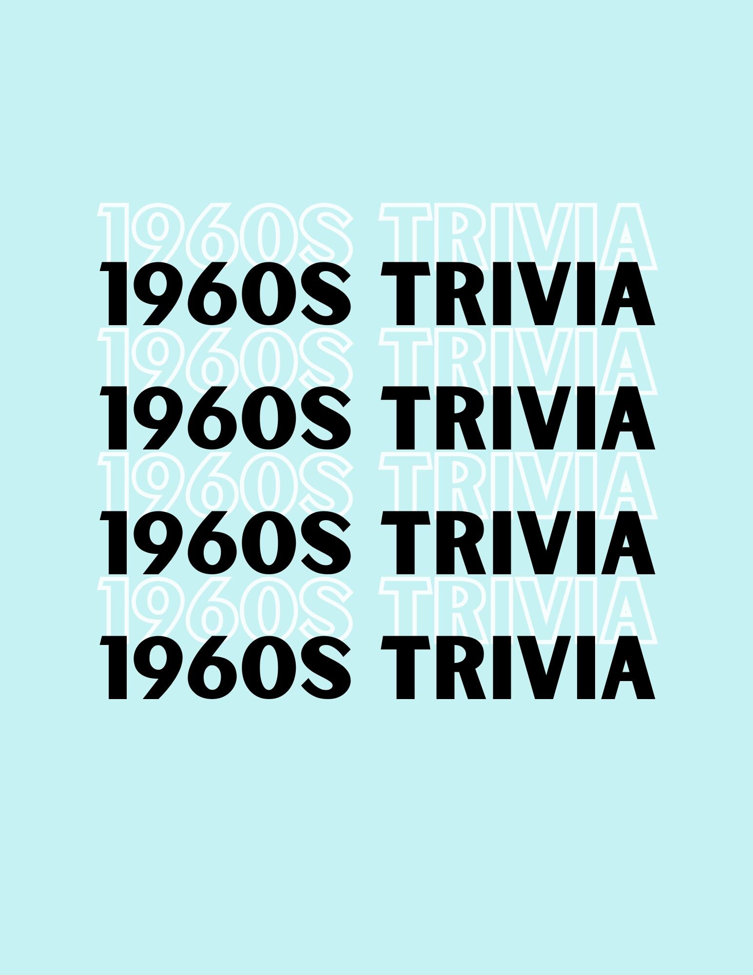 60s Themed Trivia Questions | 1960s Quiz Game | Sixties Trivia | Bar ...