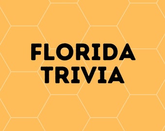 Florida Trivia Questions | State of Florida Quiz | State Question Game | Sunshine State Trivia | Bar Pub Roadtrip Vacation Classroom Trivia