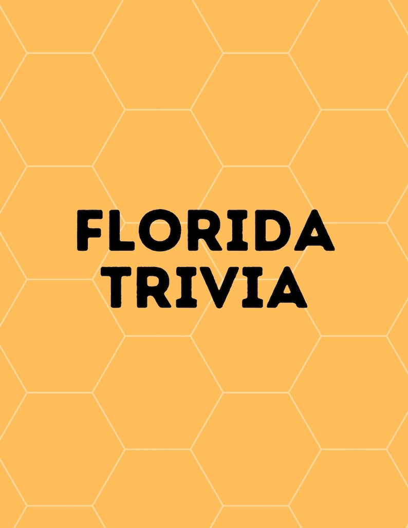 Florida Trivia Questions State of Florida Quiz State Question Game