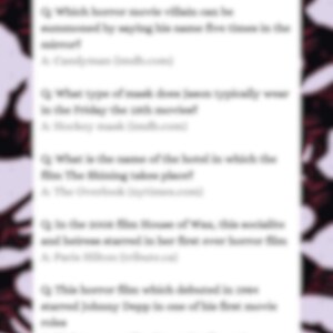 May include: A black and white printable trivia game with the title "Horror Movie Trivia". The game features five multiple choice questions about horror movies.