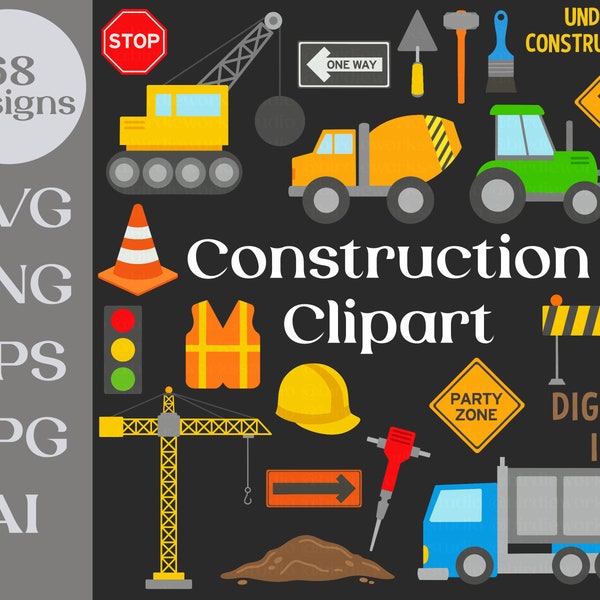 Construction Clipart & Cut Files, SVG PNG JPG, Cricut, Silhouette, Truck, Birthday, Boy, Kids, Traffic, Bulldozer, Forklift, Tractor, Safety