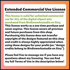 May include: An image with a pink, orange, and black border contains text about an extended commercial use license. The license is valid for unlimited commercial use of digital clipart sets purchased from Birdieworksstudio on Etsy.