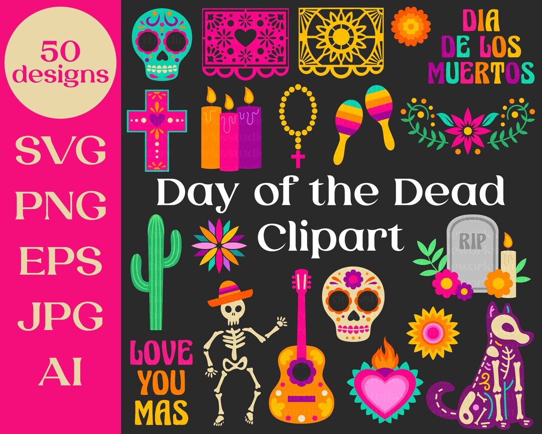 Day of the Dead Clipart & Cut Files PNG SVG JPG Vectors - Etsy