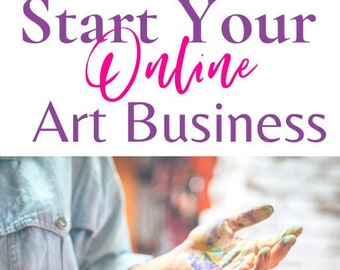 Start Your Art Online Business Ebook