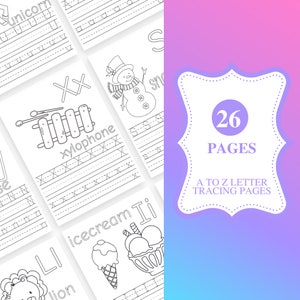 May include: A collection of A to Z letter tracing pages for kids. Each page features a letter, a corresponding image, and tracing lines. The image includes a snowman, xylophone, and ice cream. The text on the image says "26 PAGES" and "A TO Z LETTER TRACING PAGES."