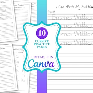 May include: A collection of cursive handwriting practice pages. The pages are white with lines and examples of cursive writing. The image includes the text "10 Cursive Practice Pages" and "Editable in Canva."