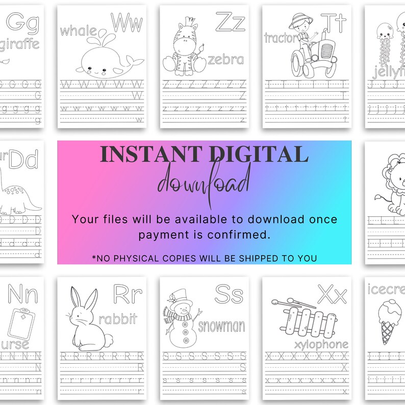 May include: A collection of printable alphabet worksheets for kids, featuring letters with corresponding illustrations like a giraffe, whale, and zebra. The image includes the text "INSTANT DIGITAL download".