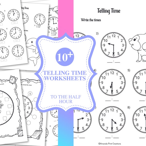 Telling Time To The Half Hour Worksheets / Clock Practice for Kids /Analog Clocks Worksheets / Kinder, 1st, 2nd Grade
