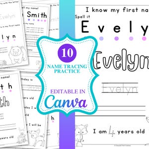 May include: A collection of printable name tracing practice sheets. The sheets feature the name "Evelyn" and other names, with dotted lines for tracing. The design includes illustrations of animals and the text "Editable in Canva".