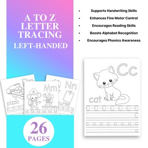 May include: A to Z letter tracing workbook for left-handed children. The cover features a gradient of purple and blue with the text "A to Z Letter Tracing Left-Handed". Inside, there are 26 pages with tracing exercises and illustrations.