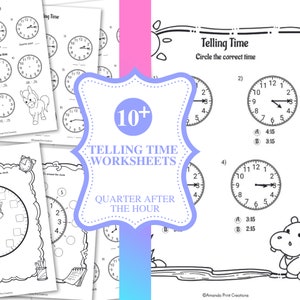 May include: A set of 10+ telling time worksheets for kids. The worksheets feature clocks with hands and multiple choice questions. The theme is "Quarter After the Hour".