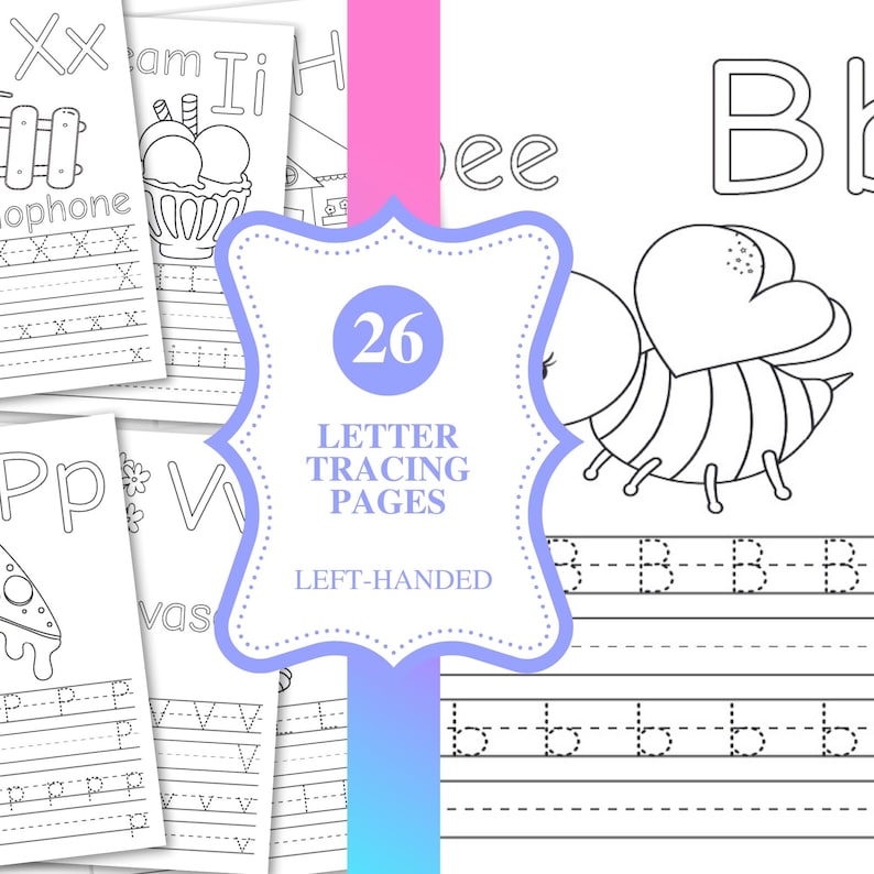 May include: A collection of 26 letter tracing pages for left-handed children. The pages feature uppercase and lowercase letters with corresponding illustrations, such as a bee and ice cream. The pages are black and white with dotted lines for tracing.