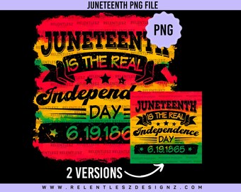 May include: A digital design for Juneteenth, featuring text in black, yellow, and red. The design includes the phrase "Juneteenth is the real Independence Day" with the date 6.19.1865. Two versions are shown, one with a black background.