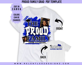 May include: A white t-shirt with a blue and black graphic that says "The Proud Family" with a photo of a graduate in a cap and gown. The back of the shirt says "Graduate Kendra Brown" in blue and black text.