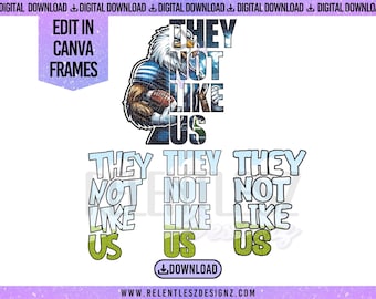 May include: Digital download of a graphic design featuring a cartoon eagle with the text "They Not Like Us" in blue, white, and green. The text is repeated three times in smaller sizes.