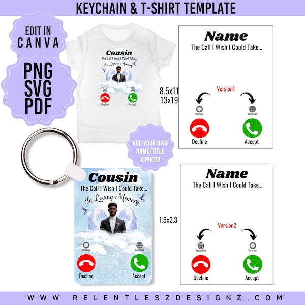 The Call Memorial Template, Svg, Png, Memorial Keychain, T-shirt Design, Edit In Canva, The Call I Wish I Could Take, Keepsake