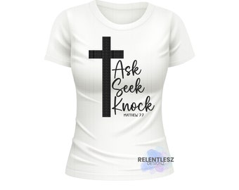 Ask, Seek, Knock religious cross, Matthew 7:7 png cricut cut digital file vector
