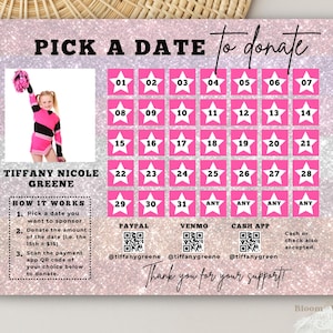 May include: A pink and silver calendar with a photo of a young girl in a cheerleading uniform. The calendar has dates from 1 to 31 and the words "Pick a Date to Donate" at the top. The calendar also includes QR codes for PayPal, Venmo, and Cash App.
