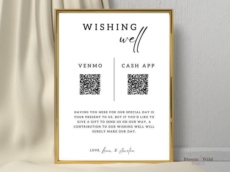 Puede incluir: Un cartel blanco con texto negro y marco dorado. El cartel dice "Wishing well" e incluye c&oacute;digos QR para Venmo y Cash App. El texto debajo de los c&oacute;digos QR dice "Tenerte aqu&iacute; para nuestro d&iacute;a especial ya es un regalo para nosotros. Pero si quieres hacernos un regalo para ayudarnos a empezar, una contribuci&oacute;n a nuestro pozo de deseos seguramente har&aacute; nuestro d&iacute;a. Con amor, Liam & Amelia."