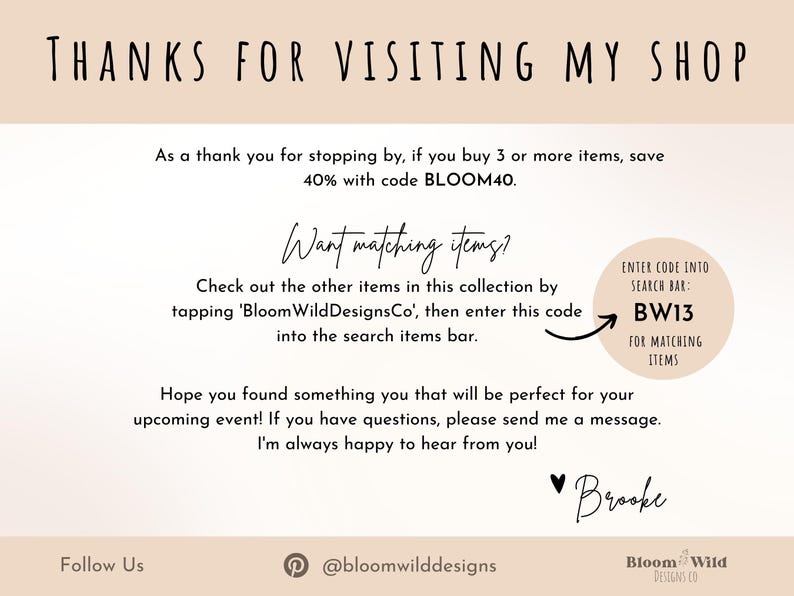 Puede incluir: Un gr&aacute;fico blanco y rosa con el texto "Gracias por visitar mi tienda" y un mensaje sobre un descuento del 40% con el c&oacute;digo BLOOM40. El gr&aacute;fico tambi&eacute;n incluye un c&oacute;digo "BW13" para art&iacute;culos a juego y un nombre de usuario de redes sociales @bloomwilddesigns.