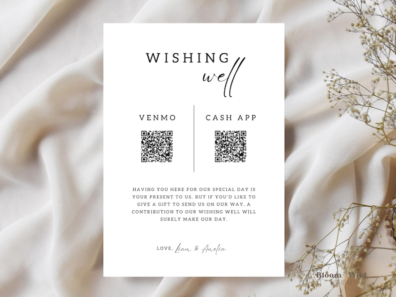 Puede incluir: Una tarjeta blanca con texto negro que dice "WISHING well" y tiene dos c&oacute;digos QR para Venmo y Cash App. El texto debajo de los c&oacute;digos QR dice "HAVING YOU HERE FOR OUR SPECIAL DAY IS YOUR PRESENT TO US. BUT IF YOU'D LIKE TO GIVE A GIFT TO SEND US ON OUR WAY, A CONTRIBUTION TO OUR WISHING WELL WILL SURELY MAKE OUR DAY." La tarjeta est&aacute; firmada "LOVE. Liam & Amelia".