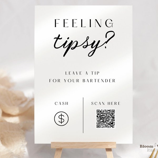 Tip Your Bartender Sign, Scan to pay, QR code sign, Venmo, CashApp, Feeling Tipsy Template, Tip Jar Sign, Modern Minimalist Wedding, BW10