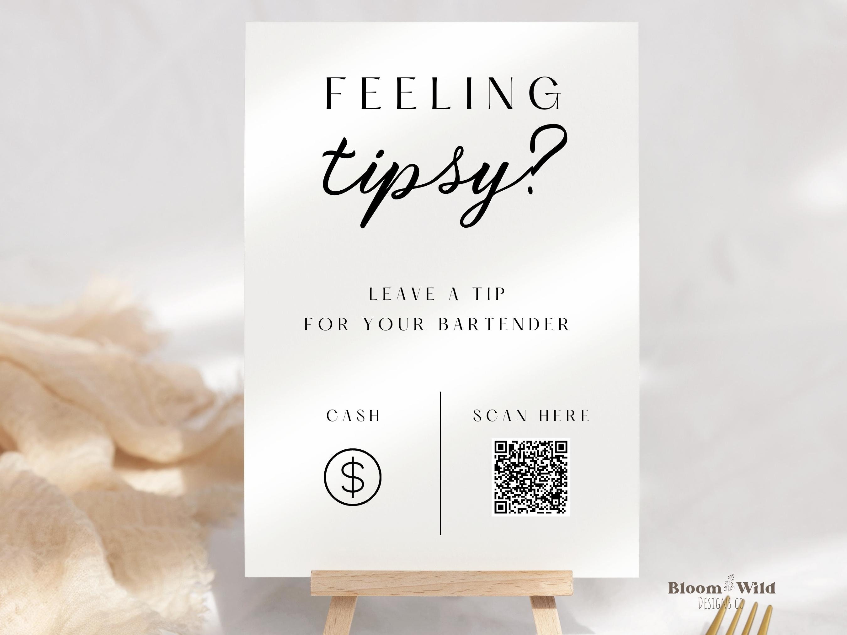 Tip Your Bartender Sign, Scan to pay, QR code sign, Venmo, CashApp, Feeling Tipsy Template, Tip Jar Sign, Modern Minimalist Wedding, BW10