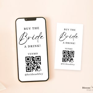 Minimalist Buy the Bride a Drink Template, Venmo Bachelorette Canva, QR Code Card Bach Party, Bride to Be Drink Social Media, Cash App Bride