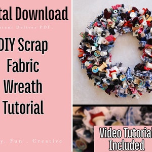 May include: A DIY scrap fabric wreath tutorial with a video tutorial included. The wreath is made of colorful fabric scraps and spools of thread.