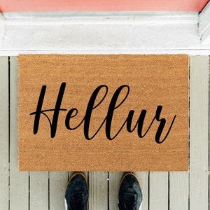 Hellur Doormat | Welcome Mat | Housewarming Doormat | Funny Doormat  | Funny Door Mat | Front Rug | Gag Gift | New Home Gift