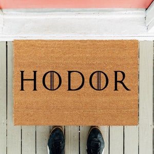 Hodor Doormat | Funny Doormat | Movie Doormat | New Homeowner Door Mat | Front Rug | Housewarming Gift | Funny Gift | Walder