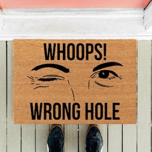 Wrong Hole Coir Doormat: Funny Adult Humor Welcome Mat
