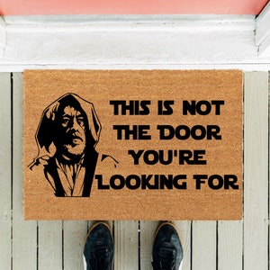 This is Not the Door You&#39;re Looking For | Funny Doormat | Movie Doormat | Door Mat | Front Door Rug | Housewarming Gift | Funny Gift