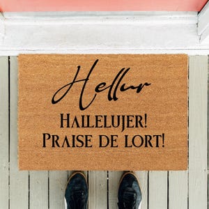 Hellur Hallelujer Fußmatte: Lustige Willkommensmatte, Knebel Geschenk