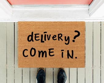 Lieferung erhalten Sie eine Fußmatte | Lustiges Housewarming Geschenk