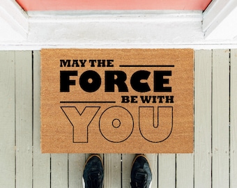 May The Force Be With You Doormat: Funny Movie Rug, New Home Gift