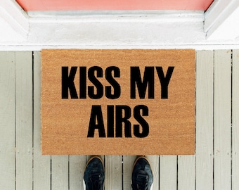 Kiss My Airs Doormat, Sneaker Head, Welcome Mat, Custom Doormat