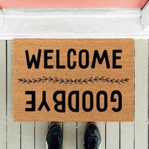 Welcome Goodbye Doormat Funny Doormat Housewarming Gift New Home Gift Front Rug House Gift Closing Gifts Welcome Door Mat image 1