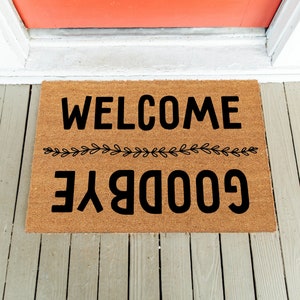 Welcome Goodbye Doormat Funny Doormat Housewarming Gift New Home Gift Front Rug House Gift Closing Gifts Welcome Door Mat image 2